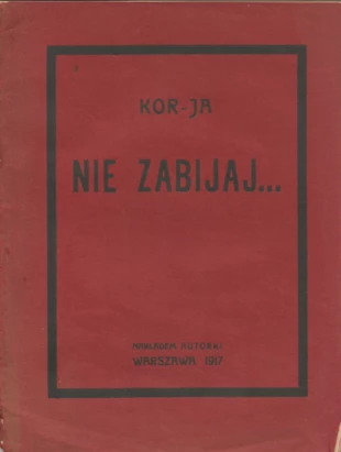 
Kor-Ja – książka „Nie zabijaj” Jadwigi Kubickiej
