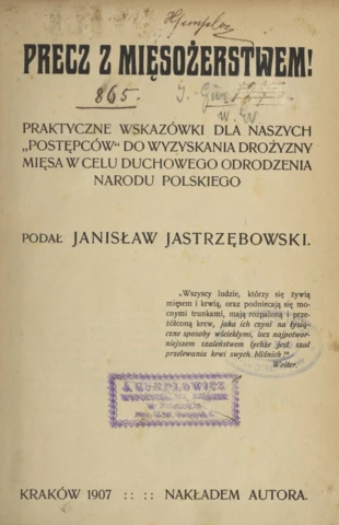 Janisław Jastrzębowski „Precz z mięsożerstwem”. Źródło: Polona