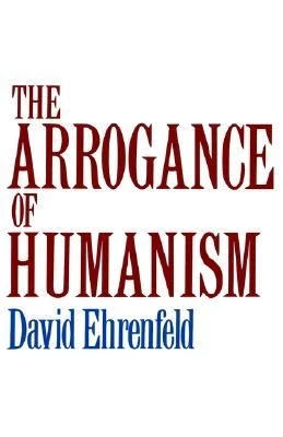 
Okładka książki „The Arrogance of Humanism”
