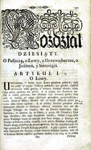 Statut Wielkiego Xięstwa Litewskigo naprzód, za Naiaśnieyszego Hospodara Króla Jegomości Zygmunta III. w Krakowie w Roku 1588 (…) teraz zaś piąty raz, za szczęśliwie panuiącego Naiaśnieyszego Krola jegomości Augusta Trzeciego przedrukowany – rozdział 10. poświęcony korzystaniu z zasobów przyrody, wydany w 1744 roku. Źródło: Podlaska Biblioteka Cyfrowa