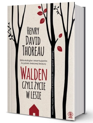 „Walden, czyli życie w lesie” – okładka wydania z 2018 roku, pod patronatem Miesięcznika Dzikie Życie.