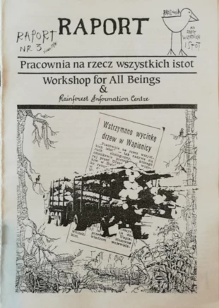 
Raport nr 3 Pracowni na rzecz Wszystkich Istot, w którym znalazł się niniejszy artykuł Janusza Korbela.
