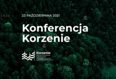 Miesięcznik Dzikie Życie zaprasza na konferencję naukową „Korzenie. Problemy badań i ochrony dziedzictwa przyrody i kultury Gór Świętokrzyskich”