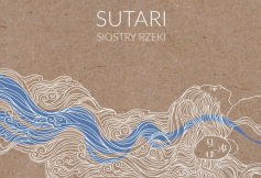 Miesięcznik Dzikie Życie poleca płytę zespołu Sutari „Siostry rzeki”