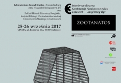 Miesięcznik Dzikie Życie zaprasza na 3 Interdyscyplinarną konferencję naukową z cyklu Człowiek – Inny/Obcy Byt „Zootanatos”