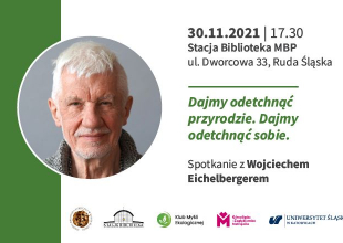 Wojciech Eichelberger gościem 73 spotkania Klubu Myśli Ekologicznej w Katowicach