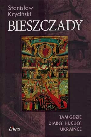 „Bieszczady. Tam gdzie diabły…” Stanisław Kryciński – okładka