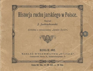 
Historia ruchu jarskiego w Polsce. Ze zbiorów Łukasza Smagi
