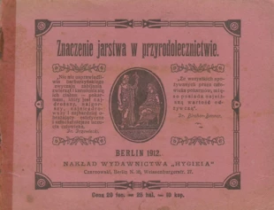 Znaczenie jarstwa w przyrodolecznictwie. Ze zbiorów Łukasza Smagi