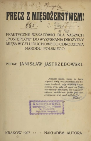 
Janisław Jastrzębowski „Precz z mięsożerstwem”. Źródło: Polona
