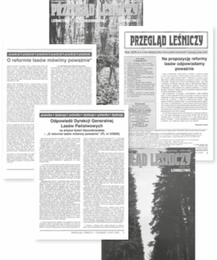 Na łamach „Przeglądu Leśniczego” ukazała się „Odpowiedź Dyrekcji Generalnej Lasów Państwowych na artykuł Sylwii Szczutkowskiej – »O reformie lasów mówimy poważnie«” oraz polemika Grażyny Zagrobelnej, dyrektor Regionalnej Dyrekcji Lasów Państwowych w Krośnie.