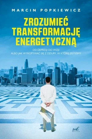 Najnowsza książka Marcina Popkiewicza