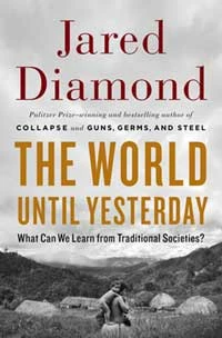 Okładka książki Jareda Diamonda „The World until yesterday. What we can learn from traditional societies?”